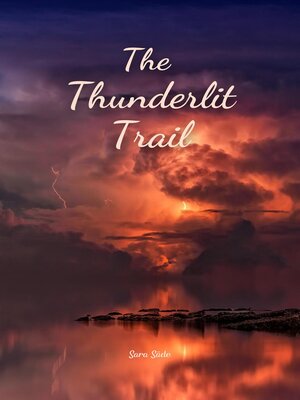 cover image of The Thunderlit Trail